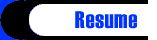 resumeW.gif (868 bytes)